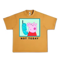 Peanut Butter peppa pig not today Urban Heavy Tee - artisFamous