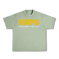 Oil Green HWPO - HARD WORK PAYS OFF Urban Heavy Tee - artisFamous