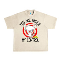 Sandshell pinky and the brain you are under my control Urban Heavy Tee - artisFamous