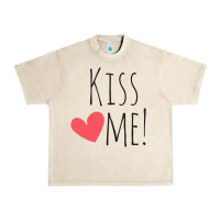Sandshell Kiss Me Urban Heavy Tee - artisFamous