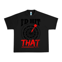 Black i'd hit that darts Urban Heavy Tee - artisFamous