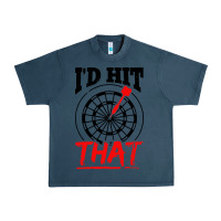 Midnight Navy i'd hit that darts Urban Heavy Tee - artisFamous