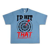 Pebble Blue i'd hit that darts Urban Heavy Tee - artisFamous