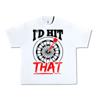 White i'd hit that darts Urban Heavy Tee - artisFamous
