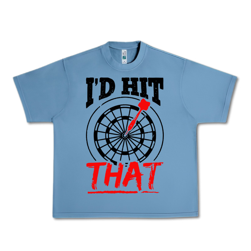 I'd Hit That Darts Urban Heavy Tee by artisFamous | Teevron