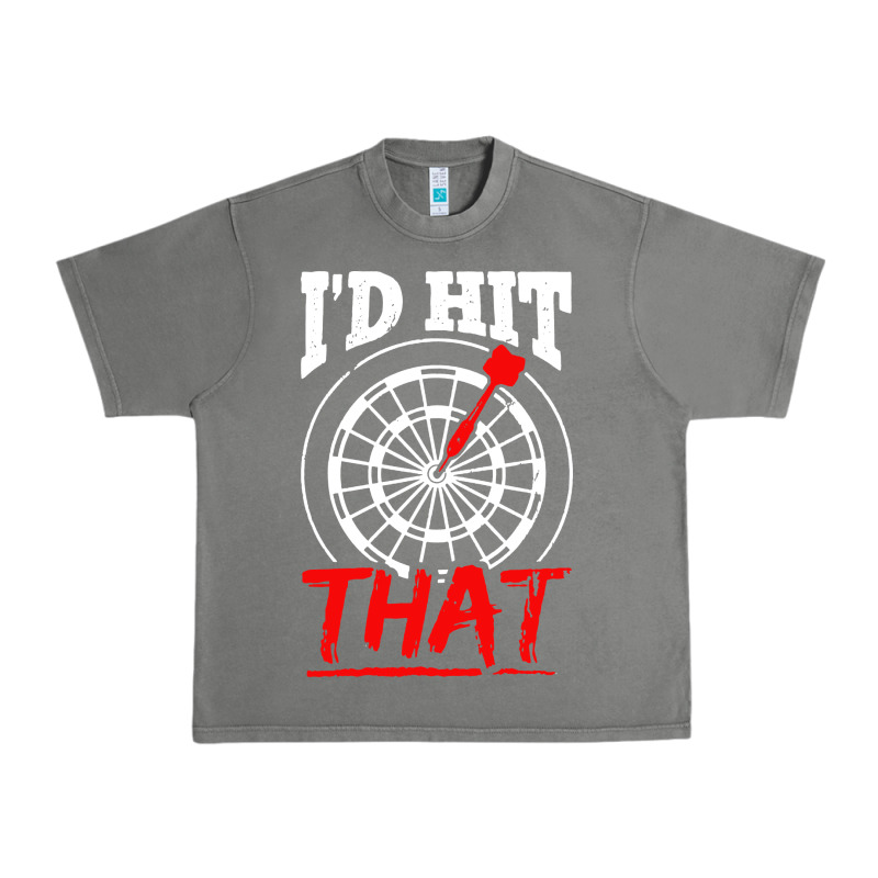 I'd Hit That Darts Urban Heavy Tee by artisFamous | Teevron