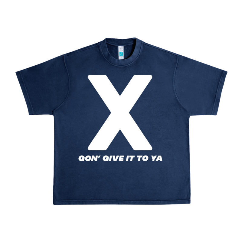 X Gon' Give It To Ya D.m.x T Shirt Urban Heavy Tee by artisFamous | Teevron