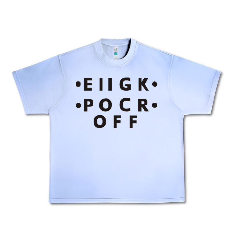 E Iigk Pocr Off Urban Heavy Tee by artisFamous | Teevron