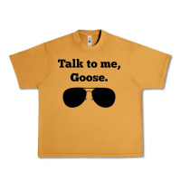 Peanut Butter talk to me goose sunglasses funny Urban Heavy Tee - artisFamous