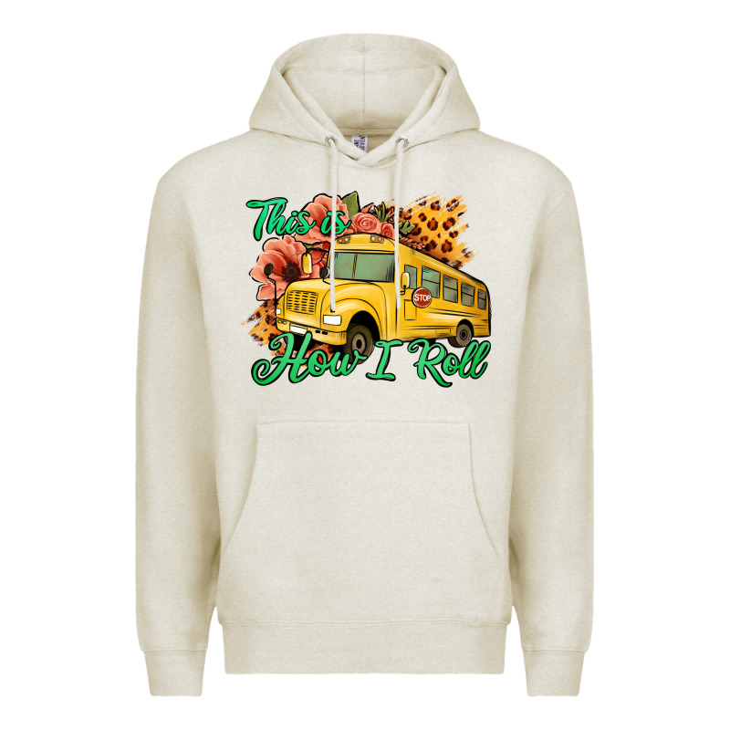 This Is How I Roll Woman Bus Driver Premium Hoodie by Jasminsmagicworld | Teevron