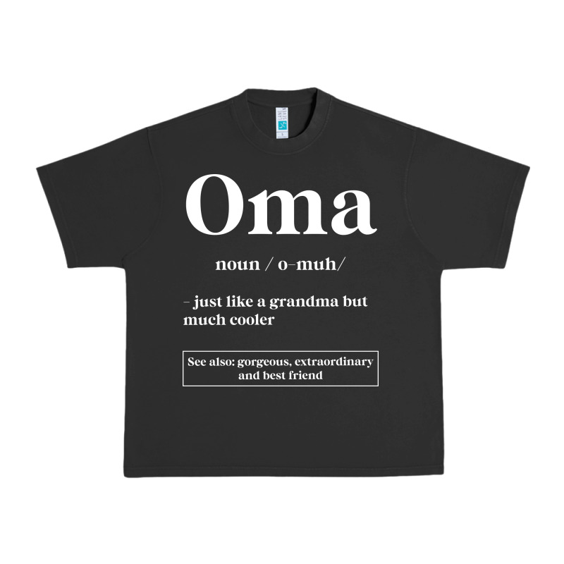 Oma Definition - Mother's Day Gift Urban Heavy Tee by artisFamous | Teevron