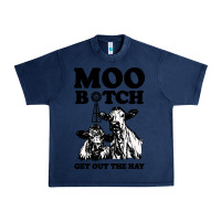 Navy Moo bitch get out the hay Urban Heavy Tee - artisFamous