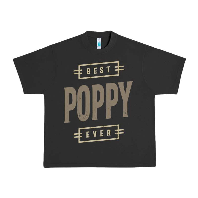 Mens Best Poppy Ever | Poppy Gift Urban Heavy Tee by artisFamous | Teevron
