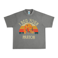 Tornado vintage i beg your parton Urban Heavy Tee - artisFamous
