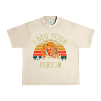 Sandshell vintage i beg your parton Urban Heavy Tee - artisFamous