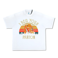 White vintage i beg your parton Urban Heavy Tee - artisFamous