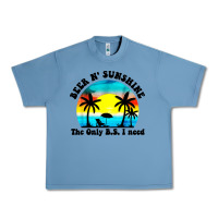 Pebble Blue beer n' sunshine the only B.S. i need Urban Heavy Tee - artisFamous