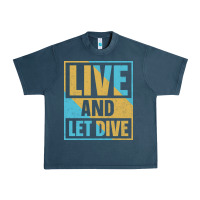 Live And Let Dive Retro Style Urban Heavy Tee | Teevron