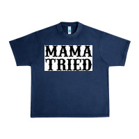 Navy Mama Tried Urban Heavy Tee - artisFamous