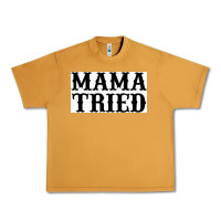 Peanut Butter Mama Tried Urban Heavy Tee - artisFamous