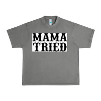 Tornado Mama Tried Urban Heavy Tee - artisFamous