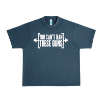 You Can't Ban These Guns Urban Heavy Tee | Teevron