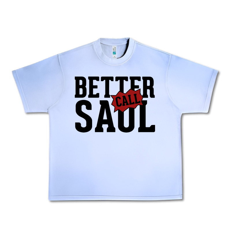 Better Cal Saul Urban Heavy Tee by artisFamous | Teevron