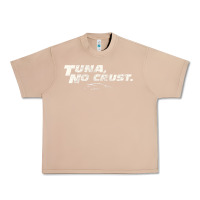 Burro fast c.a.r quote  t.u.n.a  no crust gift t shirt Urban Heavy Tee - artisFamous