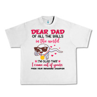 Lunar Rock dear dad of all the balls in the world i’m glad that i came out of y Urban Heavy Tee - artisFamous