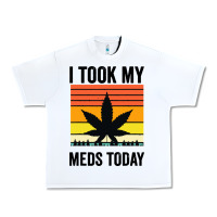 White i took my meds today Urban Heavy Tee - artisFamous