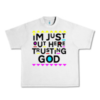 Lunar Rock i'm just out here trusting god Urban Heavy Tee - artisFamous