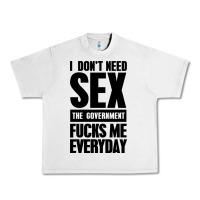 Lunar Rock I DON'T NEED SEX Urban Heavy Tee - artisFamous
