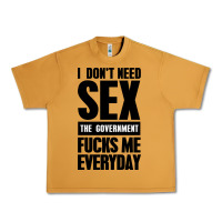 Peanut Butter I DON'T NEED SEX Urban Heavy Tee - artisFamous