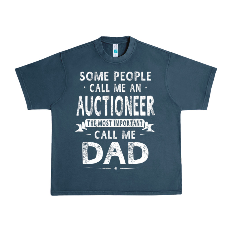 Auctioneer Dad Father's Day Gifts Father Daddy Men T Shirt Urban Heavy Tee by artisFamous | Teevron