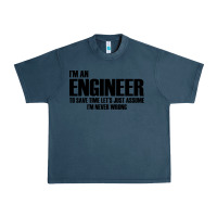 Midnight Navy i'm an engineering Urban Heavy Tee - artisFamous