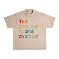 French Oak it's a good day to drink on a boat Urban Heavy Tee - artisFamous