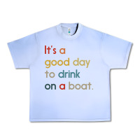Grape Ice it's a good day to drink on a boat Urban Heavy Tee - artisFamous