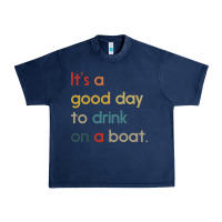 Navy it's a good day to drink on a boat Urban Heavy Tee - artisFamous
