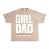 French Oak Girl Dad A True American Hero - Fathers Day Gift Urban Heavy Tee - artisFamous