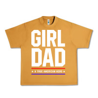 Peanut Butter Girl Dad A True American Hero - Fathers Day Gift Urban Heavy Tee - artisFamous