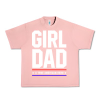 Salmon Girl Dad A True American Hero - Fathers Day Gift Urban Heavy Tee - artisFamous