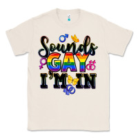 Natural sounds gay im in Classic Tee - FaDigitalArtStudio