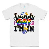 White sounds gay im in Classic Tee - FaDigitalArtStudio