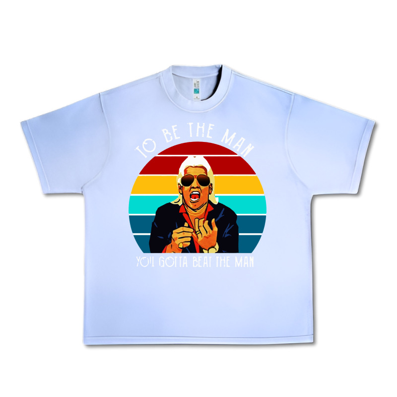 Ric Flair To Be The Man Urban Heavy Tee by artisFamous | Teevron