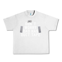 Lunar Rock don't worry dad has duct tape funny saying gift t shirt Urban Heavy Tee - artisFamous