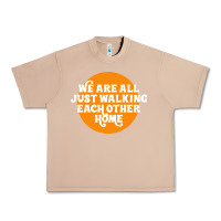 Burro We are all just walking each other home Urban Heavy Tee - artisFamous