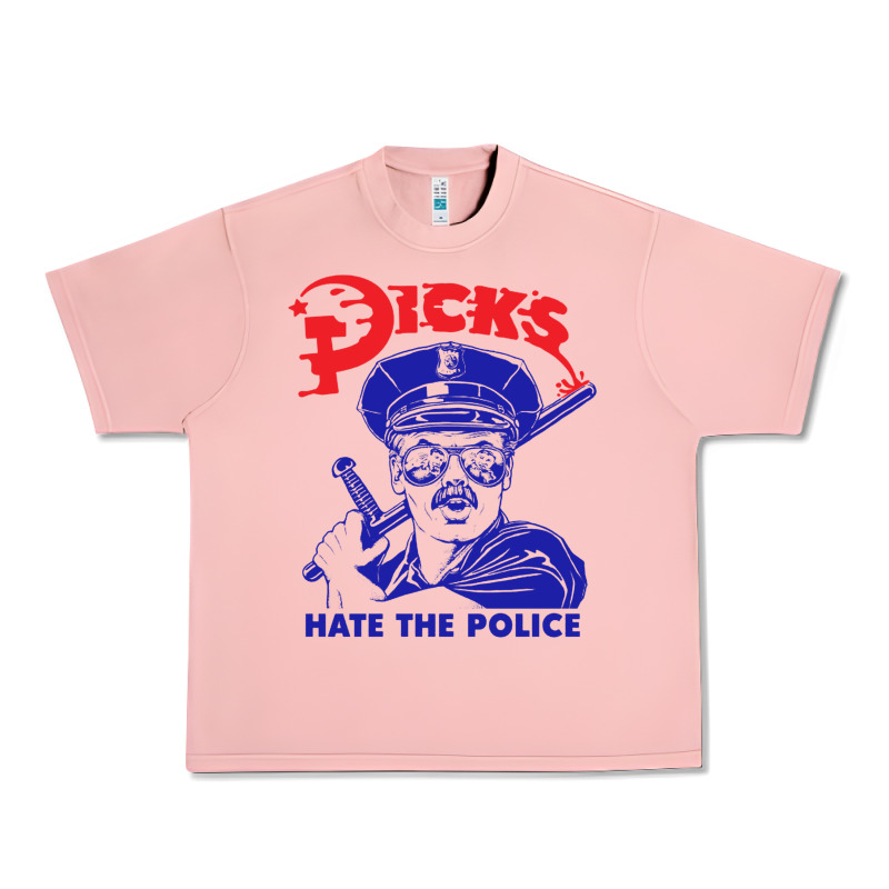 Dicks Hate The Police Urban Heavy Tee by artisFamous | Teevron