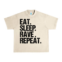 Sandshell eat sleep rave repeat Urban Heavy Tee - artisFamous