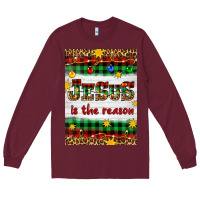 Burgundy Christmas Jesus Is The Reason Long Sleeve Tee - Artiststas