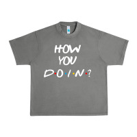 Tornado friends how you doin reunion Urban Heavy Tee - artisFamous